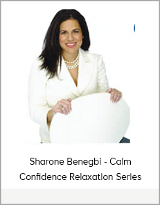 Sharone Benegbi - Calm Confidence Relaxation Series