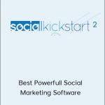 Social Kickstart v.2 - Best Powerfull Social Marketing Software ( OTO1 )