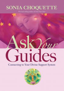 Sonia Choquette - Ask Your Guides