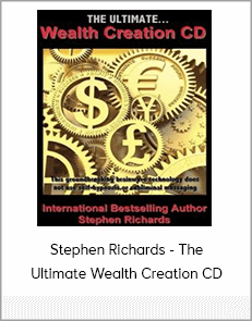 Stephen Richards - The Ultimate Wealth Creation CD