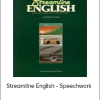 Streamline English - Speechwork