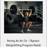 Strong As An Ox - Olympic Weightlifting Program Retail