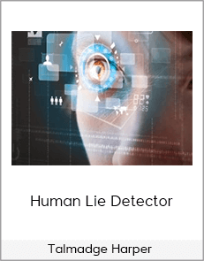 Talmadge Harper - Human Lie Detector