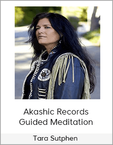 Tara Sutphen - Akashic Records Guided Meditation