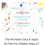 The Art Habit Class A Joyful Art Plan For Children Ages 2-7