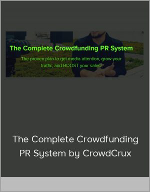 The Complete Crowdfunding PR System by CrowdCrux