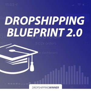 The Dropship Blueprint 2.0 Course Only