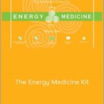 The Energy Medicine Kit