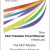 The NLP Master Practitioner Manual