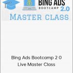 The Nomad Brad - Bing Ads Bootcamp 2 0 + Live Master Class