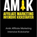 Tiz Gambacorta - Amik Affiliate Marketing Intensive Kickstarter