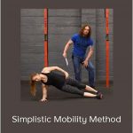 Tom Morrison - Simplistic Mobility Method