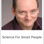 Tom Naughton - Science For Smart People