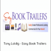 Tony Laidig - Easy Book Trailers