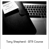 Tony Shepherd - BTR Course