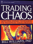 Trading Chaos (1ST & 2nd Edition) presented - Bill William