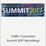 Traffic Conversion Summit 2017 Recordings