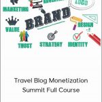 Travel Blog Monetization Summit Full Course