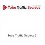 Tube Traffic Secrets 3