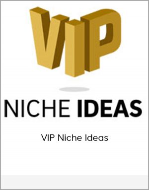 VIP Niche Ideas