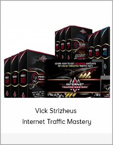 Vick Strizheus - Internet Traffic Mastery