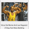 Vince Del Monte And Lee Hayward - 21 Day Fast Mass Building