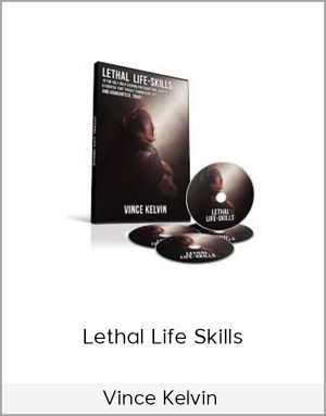 Vince Kelvin - Lethal Life Skills