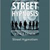 Vince Lynch - Street Hypnotism