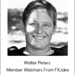 Walter Peters - Member Webinars From FXJake