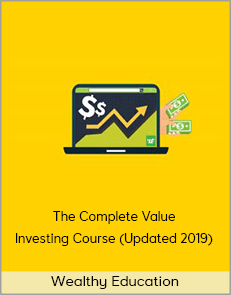 Wealthy Education - The Complete Value Investing Course (Updated 2019)