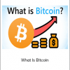 What Is Bitcoin