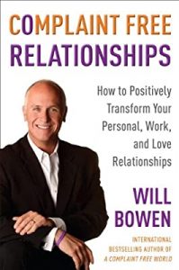 Will Bowen - Complaint Free Relationships