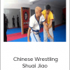 Yuan Zumou - Chinese Wrestling Shuai Jiao