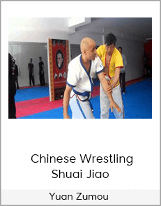 Yuan Zumou - Chinese Wrestling Shuai Jiao