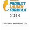 Jeff Walker - Product Launch Formula 2018