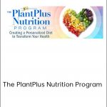 Dr. Joan Borysenko - The PlantPlus Nutrition Program