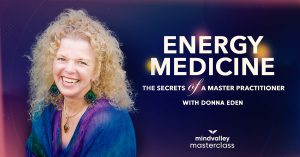 Vishen Lakhiani & Donna Eden (Mindvalley) - Energy Medicine