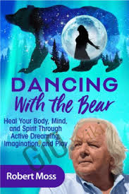 Dancing With The Bear - Robert Moss