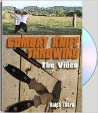 Ralph Thom - Combat Knife Throwing The Video