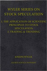 Joseph A.Wyler - Stock Speculation (Volume I & II)