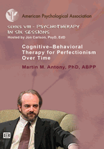 M. M. Antony - Cognitive-Behavioral Therapy For Perfectionism Over Time