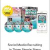 Told Falcone - Social Media Recruiting in Three Simple Steps