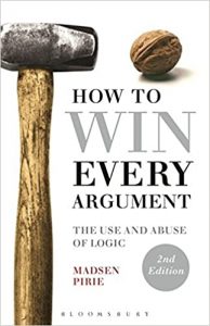 Madsen Pirie - How To Win Every Argument