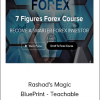 7 Figures Forex Course - Rashad's Magic BluePrint - Teachable