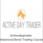 Activedaytrader - Advanced Bond Trading Course