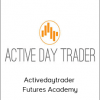 Activedaytrader - Futures Academy