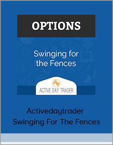 Activedaytrader - Swinging For The Fences