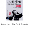 Adam Hsu - The Ba Ji Thunder