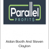 Aidan Booth And Steven Clayton - Parallel Profits