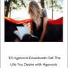 Alan Kirwan - 101 Hypnosis Downloads Get The Life You Desire with Hypnosis